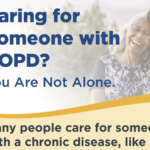 Caring for Someone with COPD? Infographic